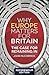 Why Europe Matters for Britain: The Case for Remaining In