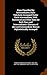 Dyes Classified by Intermediates; Dyes Tabularly Arranged Und... by Randolph Norris Shreve
