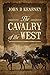 The Cavalry of the West