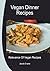 Vegan Dinner Recipes: Relev...