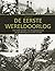 De Eerste Wereldoorlog: een uniek overzicht van alle gebeurtenissen en ontwikkelingen in woord en beeld
