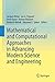 Mathematical and Computational Approaches in Advancing Modern Science and Engineering
