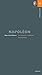 Napoleon: La Construction Symbolique de la Legimite (Conferences Annuelles de L'Institut Historique Allemand) (German Edition)