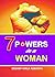 7 Powers in a Woman