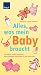 Alles, was mein Baby braucht