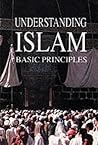Understanding Islam's Basic Principles