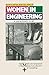 Women in Engineering: A Goo...