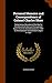 Personal Memoirs and Correspondence of Colonel Charles Shaw: Comprising a Narrative of the War for Constitutional Liberty in Portugal and Spain, From ... the Dissolution of the British Legion in 1837