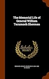 The Memorial Life of General William Tecumseh Sherman