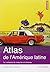 Atlas de l'Amérique latine