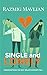 SINGLE and LONELY: Observations On Why Relationships Fail
