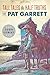 Tall Tales & Half Truths of Pat Garrett (American Legends)