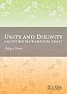 Unity and Disunity and Other Mathematical Essays
