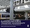 Planning for Public Transport Accessibility: An International Sourcebook