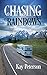 Chasing Rainbows by Kay Peterson