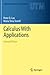 Calculus With Applications (Undergraduate Texts in Mathematics)