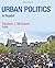 Urban Politics: A Reader