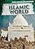 The Culture of the Islamic World (Ancient Cultures and Civilizations)