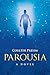 Parousia by Coulter Prehm