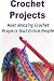 Crochet Projects: Most Amaz...
