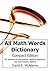 All Math Words Dictionary: Compact Edition (Math Books for Children)