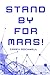 Stand by for Mars!