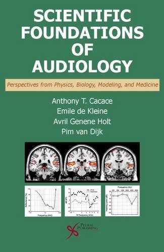 Scientific Foundations of Audiology (Hardcover)