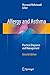 Allergy and Asthma: Practical Diagnosis and Management