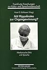 Mit Hippokrates zur Organgewinnung?: Medizinische Ethik und Sprache (Frankfurter Forschungen zur Kultur- und Sprachwissenschaft) (German Edition)