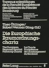 Die Europäische Raumordnungscharta-The European Regional/Spatial Planning Charta-La Charte Européenne de l'Aménagement du Territoire: Herausgegeben ... für Bodenordnung, Straßburg) (German Edition)