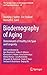 Biodemography of Aging: Determinants of Healthy Life Span and Longevity (The Springer Series on Demographic Methods and Population Analysis, 40)