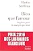 Rien que l'amour, Repères pour un martyre qui vient by Martin Steffens