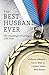 The Best Husband Ever by Aubrey Johnson