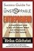 Success Guide for the Unstoppable Entrepreneur by Erika Gilchrist