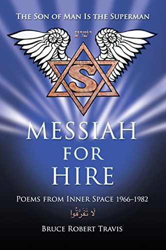 Messiah for Hire: Poems from Inner Space 1966-1982 (Paperback)