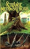Strange Metamorphosis Strange Metamorphosis