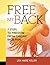 Free My Back: 7 Steps to Fr...