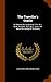 The Traveller's Oracle: Or, Maxims for Locomotion. 2 Pt. Pt.1, by W. Kitchiner. (Pt.2, by J. Jervis. the Whole Revised by W. Kitchiner)