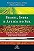 Brasil, Índia e África do Sul: Desafios e oportunidades para novas parcerias