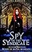 Spy of the Syndicate (Bonds...