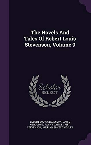 The Novels and Tales of Robert Louis Stevenson, Volume 9
