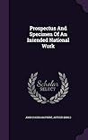 Prospectus And Specimen Of An Intended National Work