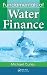 Fundamentals of Water Finance