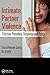Intimate Partner Violence