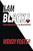 I Am Black!: From Black Out...