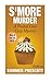 S'More Murder (Frosted Love Cozy Mystery #19)