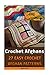 Crochet Afghans: 27 Easy Crochet Afghan Patterns: (Crochet Patterns, Crochet Books, Crochet for Beginners, Crochet for Dummies, Crochet Projects)