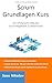 Scrum Grundlagen Kurs: Der Erfolgreiche Weg Das Scrum Regelwerk Zu Beherrschen (German Edition)