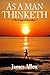 As a Man Thinketh