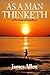 As a Man Thinketh
